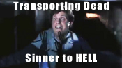 Transporting dead sinner to hell