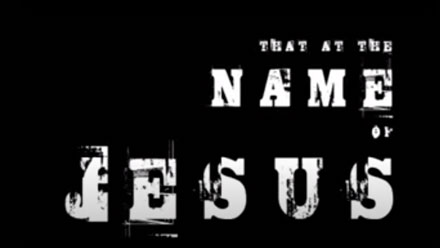  At the name of Jesus